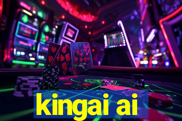 kingai ai